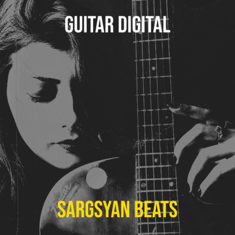 Guitar Digital | Boomplay Music