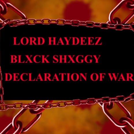 Declaration Of War ft. Blxck Shaxggy | Boomplay Music