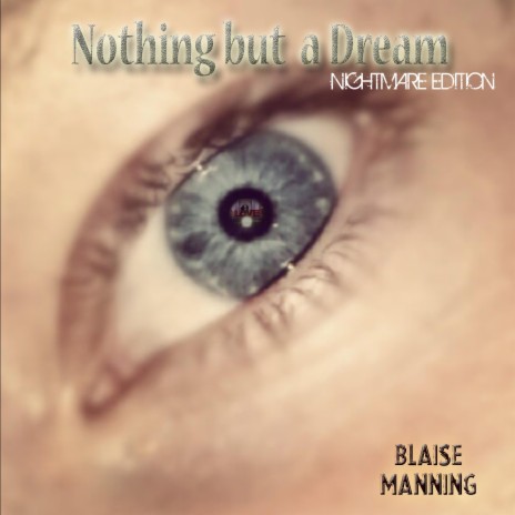 Nothing but a Dream (Nightmare Edition) | Boomplay Music