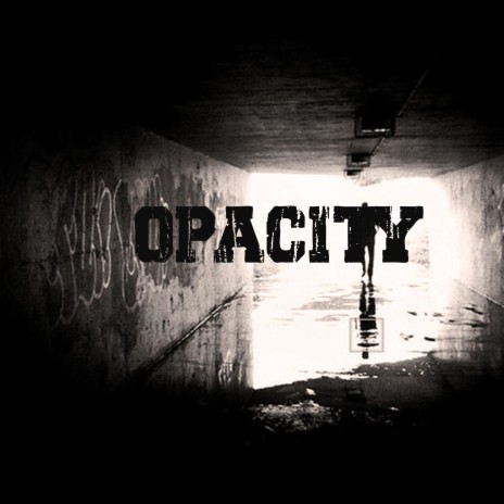 Opacity | Boomplay Music