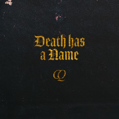 Death Has A Name | Boomplay Music
