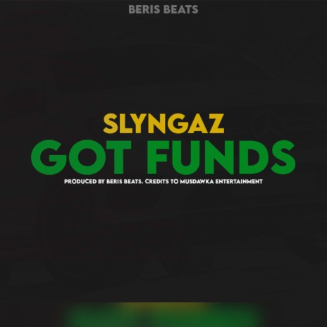 Got Funds | Boomplay Music