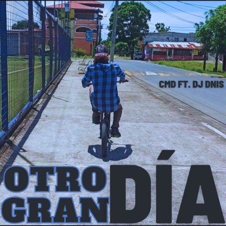 Otro Gran Día ft. DJDnis | Boomplay Music