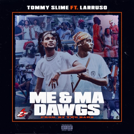 Me & Ma Dawgs (feat. Larruso) | Boomplay Music