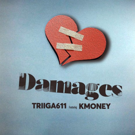 Damages ft. Kmoney | Boomplay Music