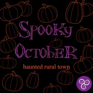 Spooky October Haunted Rural Town