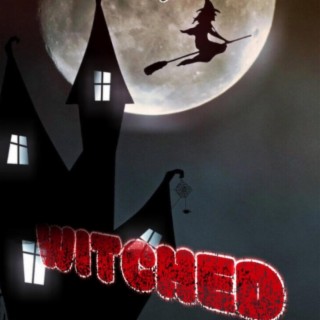 WITCHED (DEH)