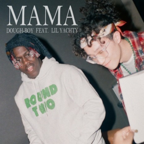 Mama (feat. Lil Yachty) | Boomplay Music