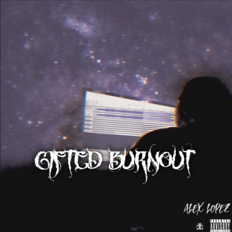 Gifted Burnout (feat. Prod. Riddiman) | Boomplay Music