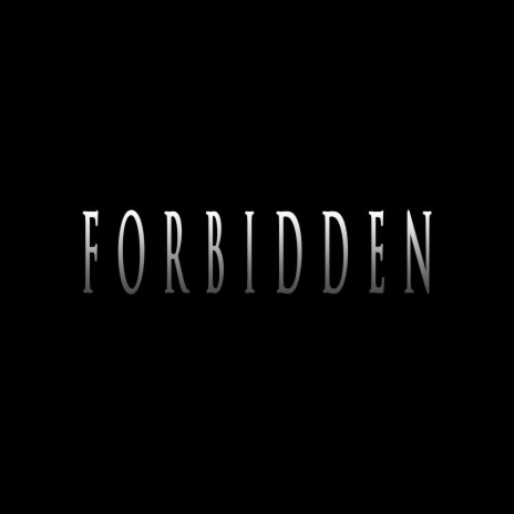 FORBIDDEN ft. Mozardeem | Boomplay Music