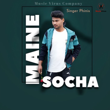 Maine Socha | Boomplay Music