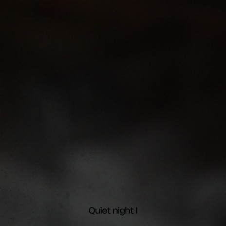 Strange duality of a quiet night | Boomplay Music