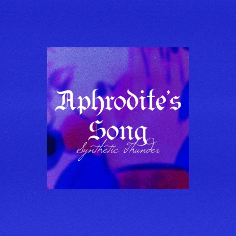 Aphrodite's Song | Boomplay Music