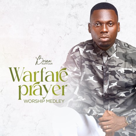 Warfare Prayer Worship Medley