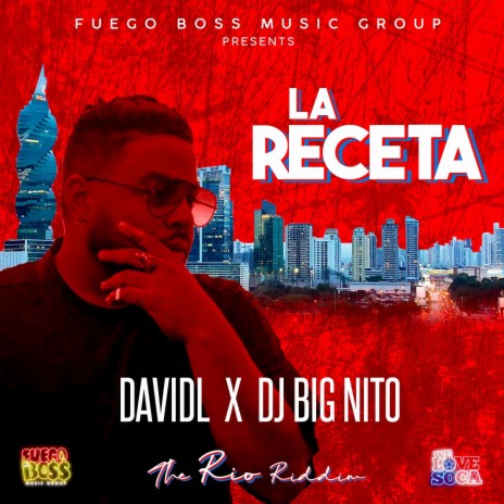 La Receta ft. DJ Big Nito | Boomplay Music