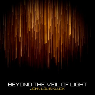 Beyond The Veil Of Light