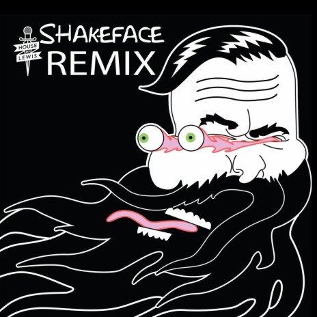 Shakeface (House of Lewis Remix) | Boomplay Music