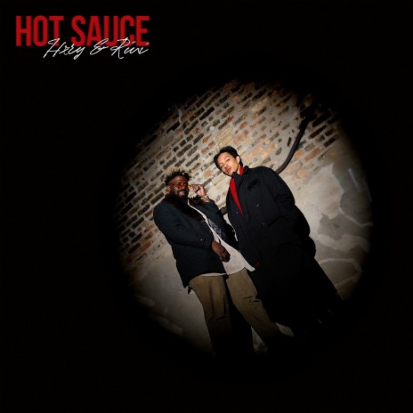 HOT SAUCE ft. RINI | Boomplay Music