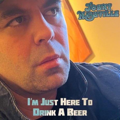 I'm Just Here To Drink A Beer | Boomplay Music