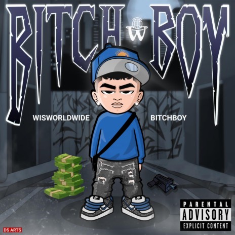 Bitch Boy | Boomplay Music