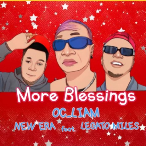 More Blessings ft. Legato Miles & New Era | Boomplay Music