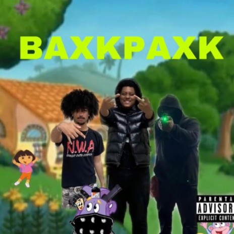Baxkpaxk ft. 9ine & Txlibxn | Boomplay Music