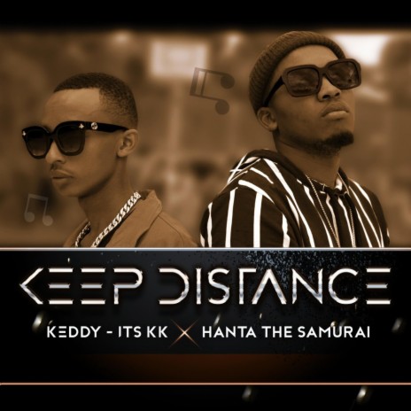 Keep Distance (feat. Keddy) | Boomplay Music