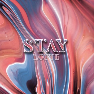 STAY