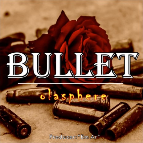 Bullet | Boomplay Music