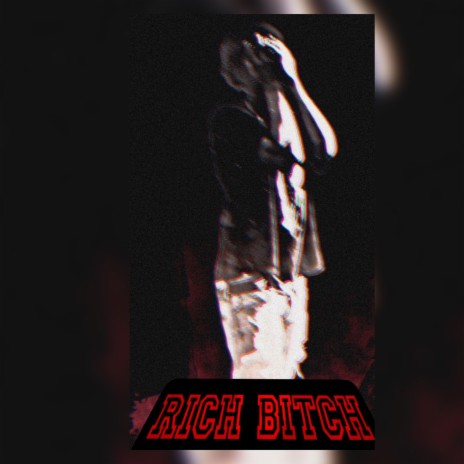 Rich Bitch | Boomplay Music