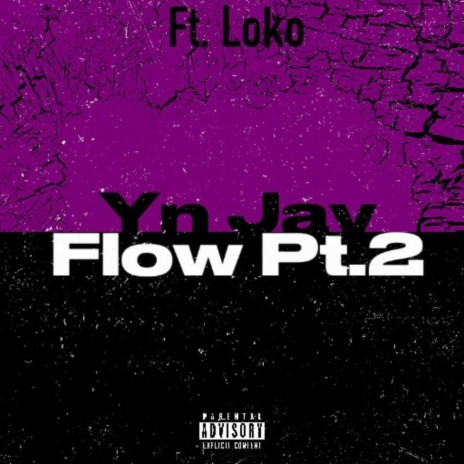 Yn Jay flow Pt. 2 ft. Loko