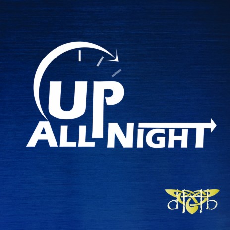 Up All Night | Boomplay Music