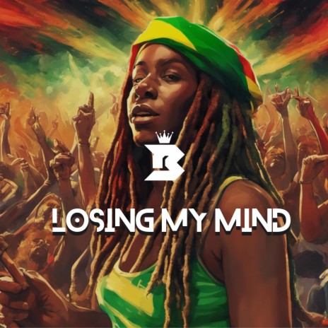 Losing My Mind Riddim | Boomplay Music