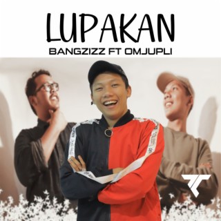 LUPAKAN Ft OmJupli