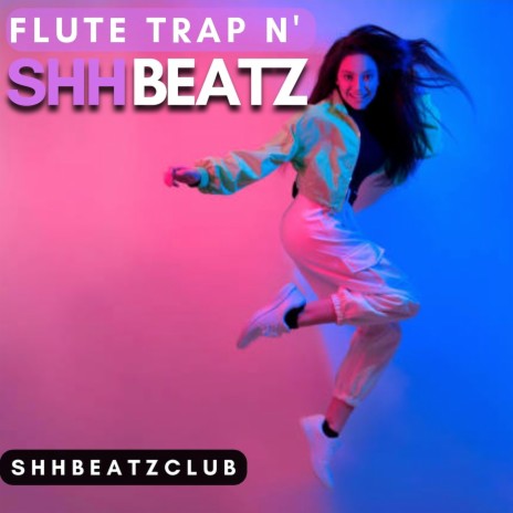 FLUTE TRAP N' | Boomplay Music