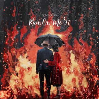 Rain On Me '22