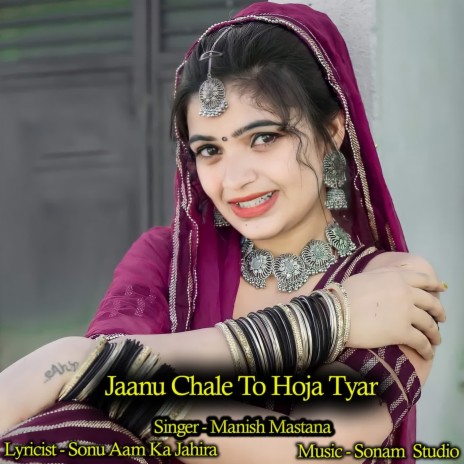 Jaanu Chale To Hoja Tyar | Boomplay Music