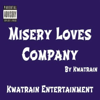 Misery Loves Company