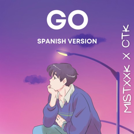 Go x CTK | Boomplay Music