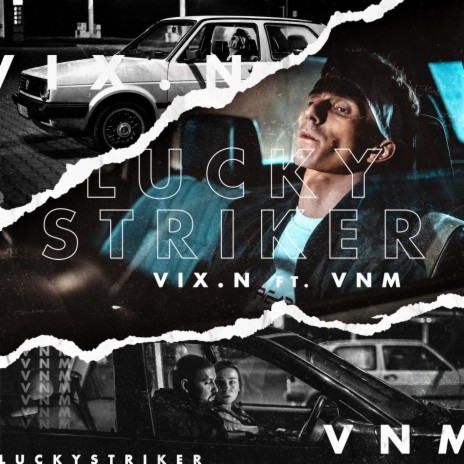 Lucky Striker ft. VNM | Boomplay Music