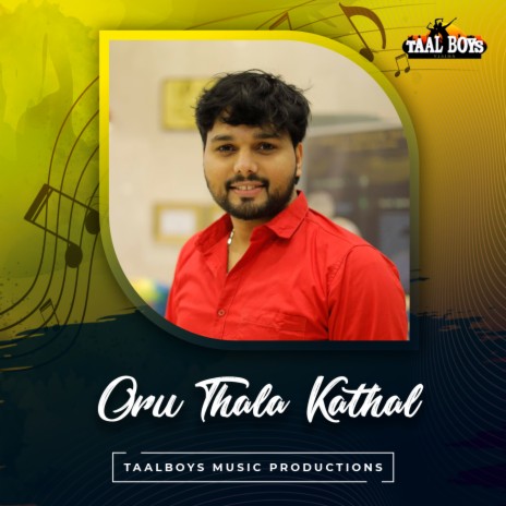 Oru Thala Kathal | Boomplay Music