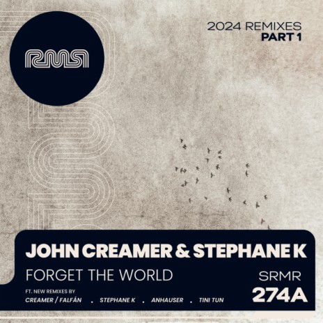 Forget The World (Creamer / FALFÁN Remix) ft. Stephane K