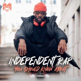 Independent Rap You Should Know About, Vol. 2