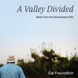 A Valley Divided (Music from the Documentary Film)