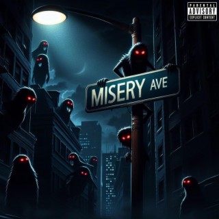 MISERY AVENUE