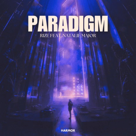 Paradigm ft. Natalie Major | Boomplay Music