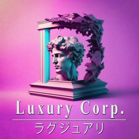 Luxury Corp. ラグジュアリ ft. GammaFlow | Boomplay Music