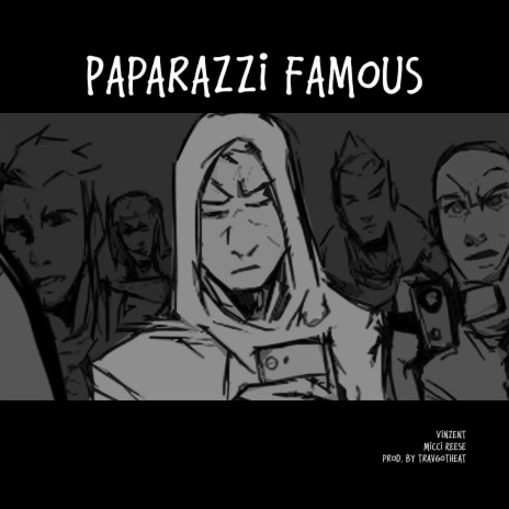 Paparazzi Famous ft. Micci Reiss & TravGotHeat