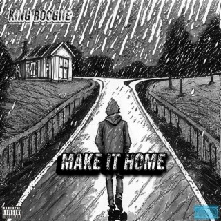 Make it Home ft. Gone in 60 lyrics | Boomplay Music