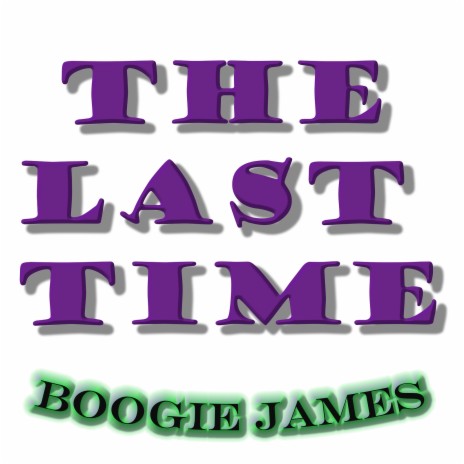 The Last Time | Boomplay Music